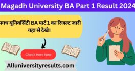 Magadh University BA Part 1 Result 2024
