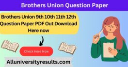 Brothers Union 9th 10th 11th 12th Question Paper