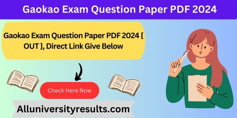 Gaokao Exam Question Paper PDF 2024 [ OUT ], Direct Link Give Below