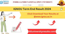 IGNOU Term End Result 2024