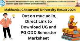 Makhanlal Chaturvedi University Result 2024 Out on muc.ac.in, Direct Link to Download UG and PG ODD Semester Marksheet