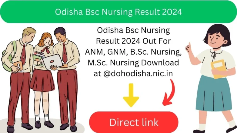 Odisha Bsc Nursing Result 2024 Out For ANM, GNM, B.Sc. Nursing, M.Sc. Nursing Download at @dohodisha.nic.in