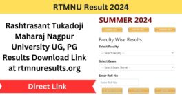 RTMNU Result 2024 (Out) Check 1st, 2nd, 3rd, 4th, 5th Sem Results @rtmnuresults.org