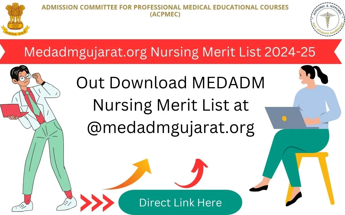 Medadmgujarat.org Nursing Merit List 2024-25